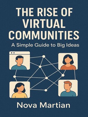 cover image of The Rise of Virtual Communities